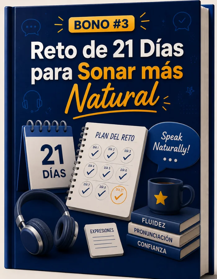 Bono 03: Reto de 21 Días para Sonar más Natural